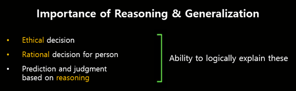 Importance of reasoning and generalization